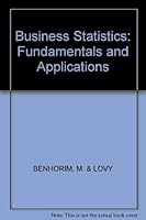 Business Statistics: Fundamentals and Applications 0394330226 Book Cover
