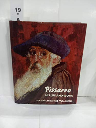 Pissarro, His Life and Work