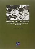 Mestres De La Impremta. Els Moviment Freinet Valencià (1931-1939): 8 (Fundació Càtedra Enric Soler i Godes)