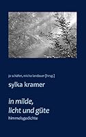 in milde, licht und güte: himmelsgedichte 3734739861 Book Cover