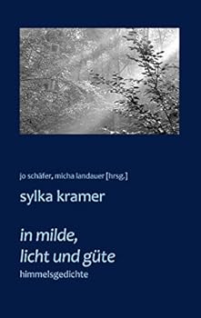 Paperback in milde, licht und güte: himmelsgedichte [German] Book