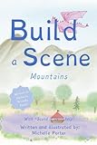 Build a Scene: Mountains: With 'Sound it Out' help