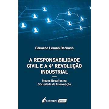 Capa do livro Responsabilidade Civil E A 4ª Revolução Industrial, A - 2021