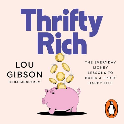 Thrifty Rich Audiolibro Por Lou Gibson arte de portada