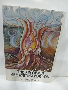 Paperback The Kin of Ata Are Waiting for You Book
