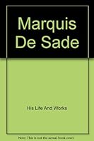 Marquis De Sade B007NZ7RU6 Book Cover