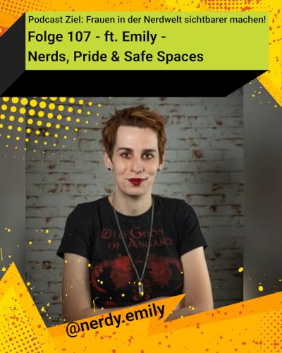ft. Emily - Nerds, Pride & Safe Spaces