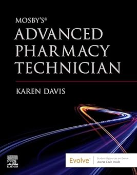 MOSBYS ADVANCED PHARMACY TECHNICIAN WITH ACCESS CODE (PB 2021)