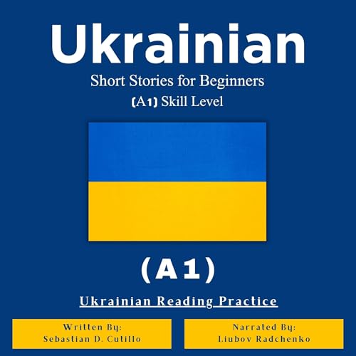 『Ukrainian Short Stories for Beginners (A1) Skill Level』のカバーアート