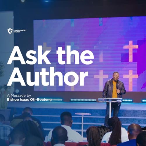 Ask The Author; Prayer Life, Church Relationship and Connection, Jacobs Blessing, My Prosperity, When Is The Right Time, Ideal Words, Judgement Day, All Knowing God, Abraham&rsquo;s Marriage, Relationship, Sex, Heartbreak