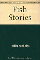 Fish Stories 0688069312 Book Cover
