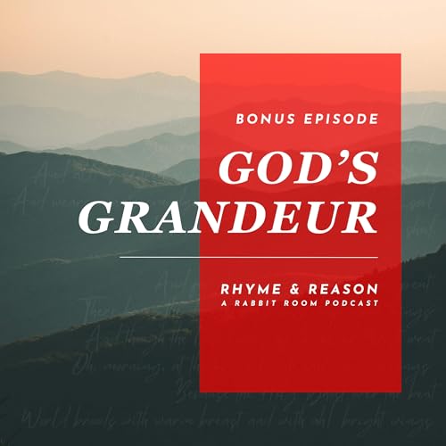 Hopkins: "God&rsquo;s Grandeur" (Andrew Peterson)