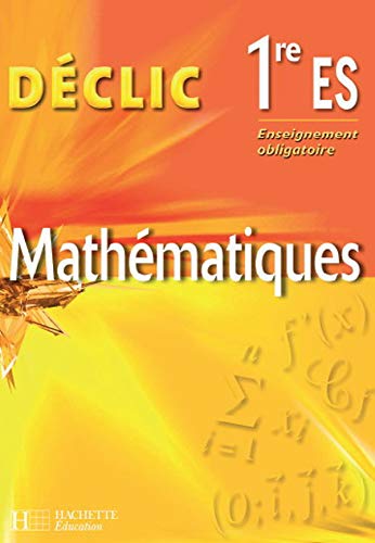 Mathématiques 1e ES : Enseignement obligatoire