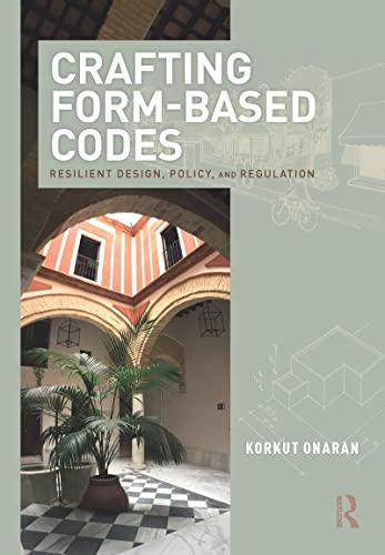 Form-Based Codes et régulation durable guide de design urbain résilient