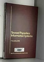 Toward Paperless Information Systems (Library and information science) 0124360505 Book Cover