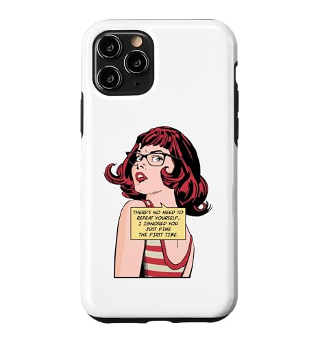 There No Need To Repeat Yourself I Ignored You �|�b�v�A�[�g �X�}�z�P�[�X iPhone 11 Pro �p