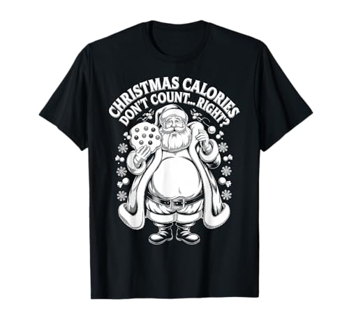 Christmas Calories Don't Count Funny Santa Claus...
