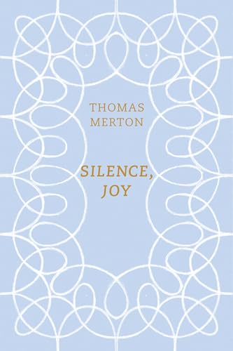 Silence, Joy