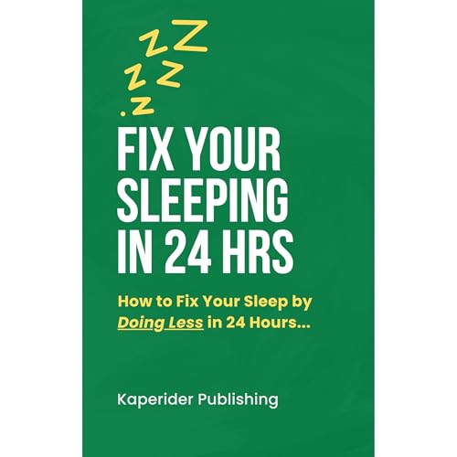 Fix Your Sleeping in 24 Hours Audiolibro Por Tristin McAvery, Daniel Stouffer arte de portada