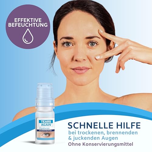 TEARS AGAIN Augentropfen gegen trockene Augen, Hyaluron 0,1% die Hilfe bei trockenen Augen, geröteten, gereizten oder juckenden Augen, 10 ml, ohne Konservierungsstoffe