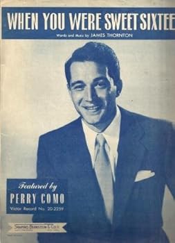 When You Were Sweet Sixteen