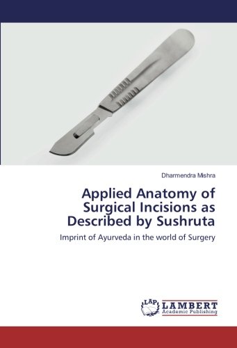 Applied Anatomy Of Surgical Incisions As Described By Sushruta Imprint ...