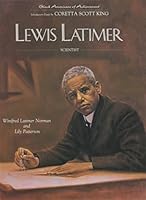 Lewis Latimer (Black Americans of Achievement) 0791019772 Book Cover