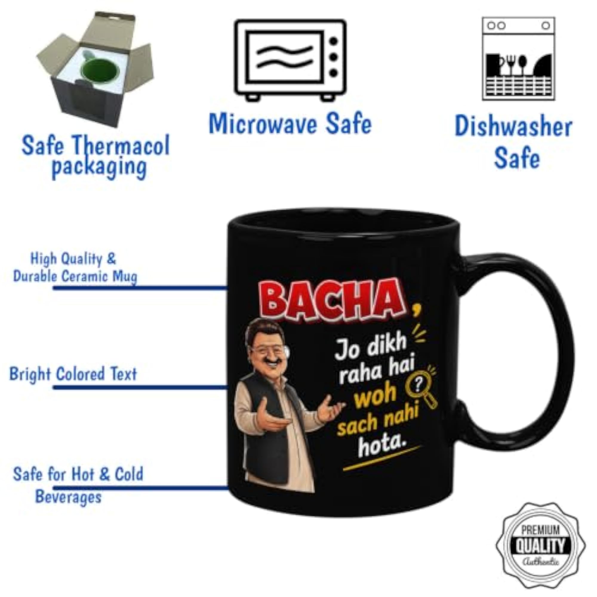 Bacha Jo Dikh Raha Wo Sach Nahi Hota Printed Ceramic Coffee Mug