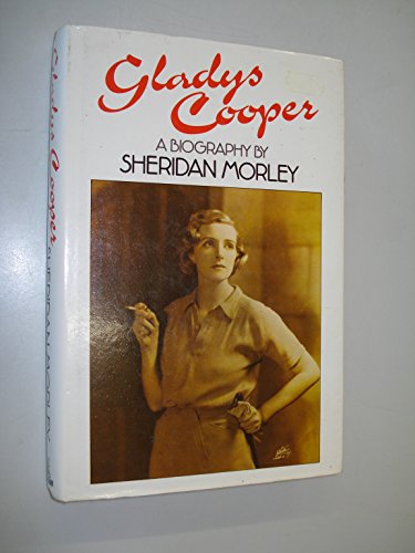 Gladys Cooper - a Biography 0434478962 Book Cover