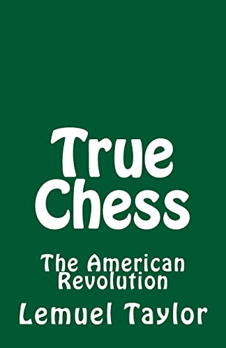 True Chess: The American Revolution
