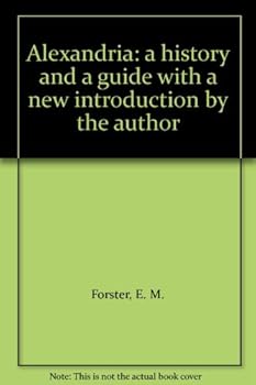 Unknown Binding Alexandria: a history and a guide with a new introduction by the author Book