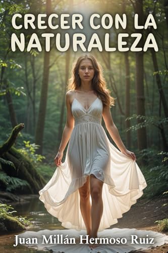 CRECER CON LA NATURALEZA