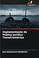 Implementa??o da Pr?tica Jur?dica Transfronteiri?a 620539023X Book Cover
