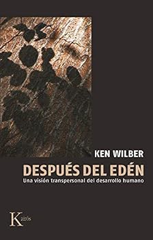 Después del Edén: Una visión transpersonal del desarrollo humano