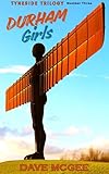 durham university ranking  Durham Girls (Tyneside Trilogy Book 3) (English Edition)