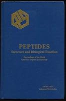 Peptides, Structure and Biological Function: Proceedings of the Sixth American Peptide Symposium 0935940006 Book Cover