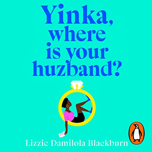 Yinka, Where Is Your Huzband? -- Lizzie Damilola Blackburn episode artwork