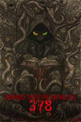 Diário: 378 - O Paladar do Apodrecido Português BR: Diário Dos Pesadelos