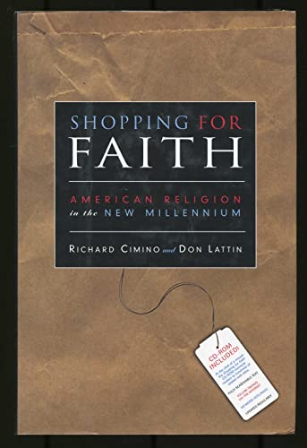 Shopping for Faith, with CD-ROM: American Religion in the New Millennium