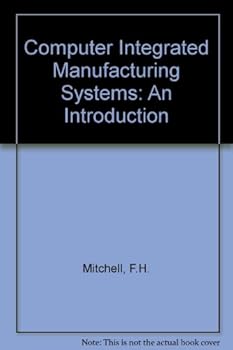 Hardcover CIM Systems: An Introduction to Computer-Integrated Manufacturing Book