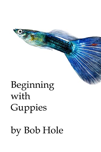  Beginning with Guppies