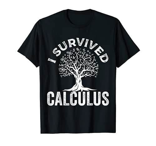 I Survived Calculus, Calculus Made Easy, Math Teacher Gift Men Women T-Shirt