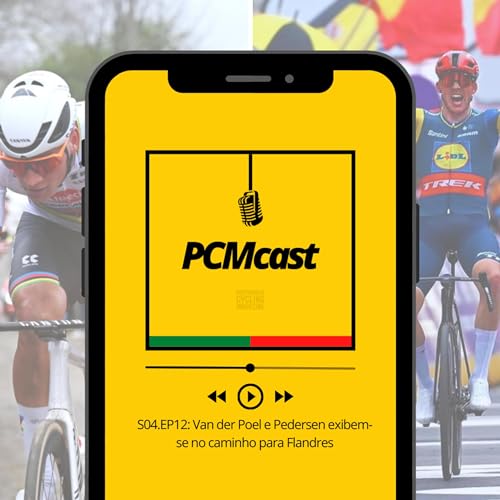 S04.EP12: Van der Poel e Pedersen exibem-se no caminho para Flandres