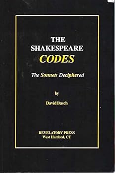 Paperback The Shakespeare Codes: The Sonnets Deciphered Book