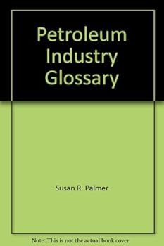 Hardcover Petroleum Industry Glossary Book
