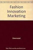 Fashion Innovation and Marketing 0023469501 Book Cover