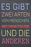 Es gibt zwei Arten von Menschen, Mediengestalter und die Anderen: Mediengestalter Punktraster Notizbuch, Notizheft oder Schreibheft - 110 Seiten - ... Geschenk zu Weihnachten oder Geburtstag - Tom Olsen 