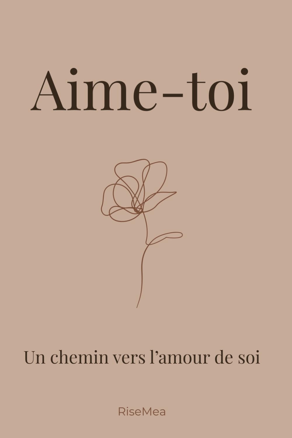 Aime-toi: Un chemin vers l’amour de soi