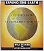 Saving The Earth: A Citizen's Guide to Environmental Action