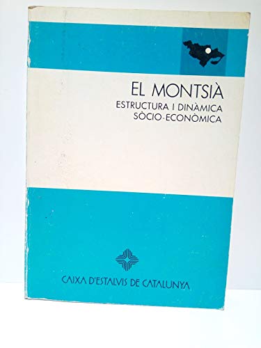 El Montsià: Estructura i dinàmica sòcio-econòmica / Prologat per Lluc Beltrán i...